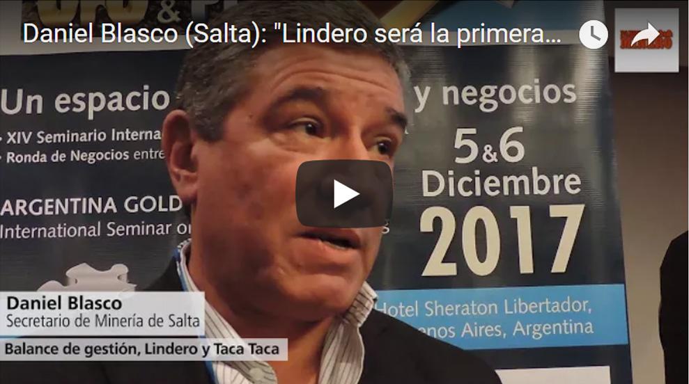 Imagen ilustrativa para el artículo: VIDEO | Daniel Blasco: «Lindero será la primera explotación de oro a cielo abierto de Salta»