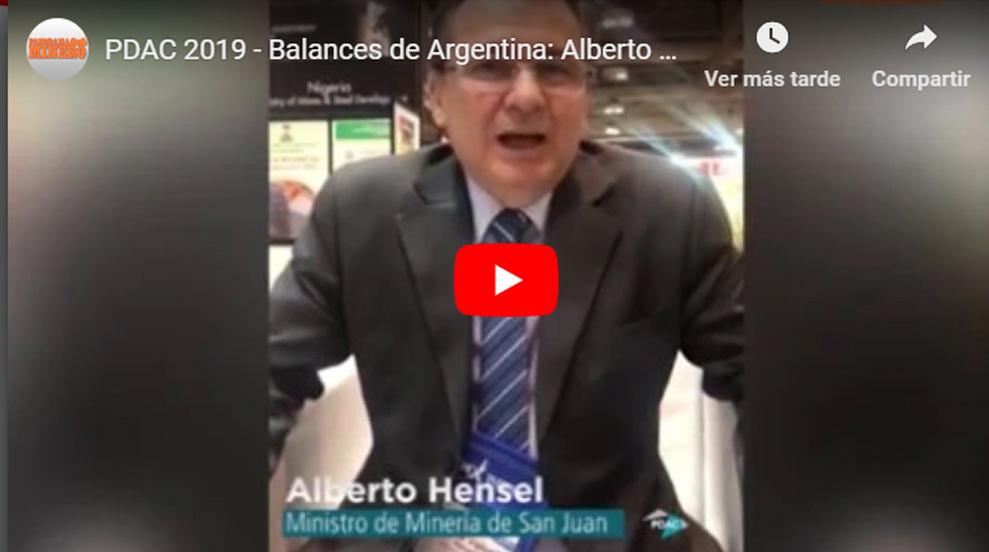 «San Juan es la provincia que hoy contempla el 50% de la oferta minera del país y el 80% de la oferta cuprífera» (Dr. Alberto Hensel, Ministro de Minería de la provincia de San Juan – PDAC 2019)