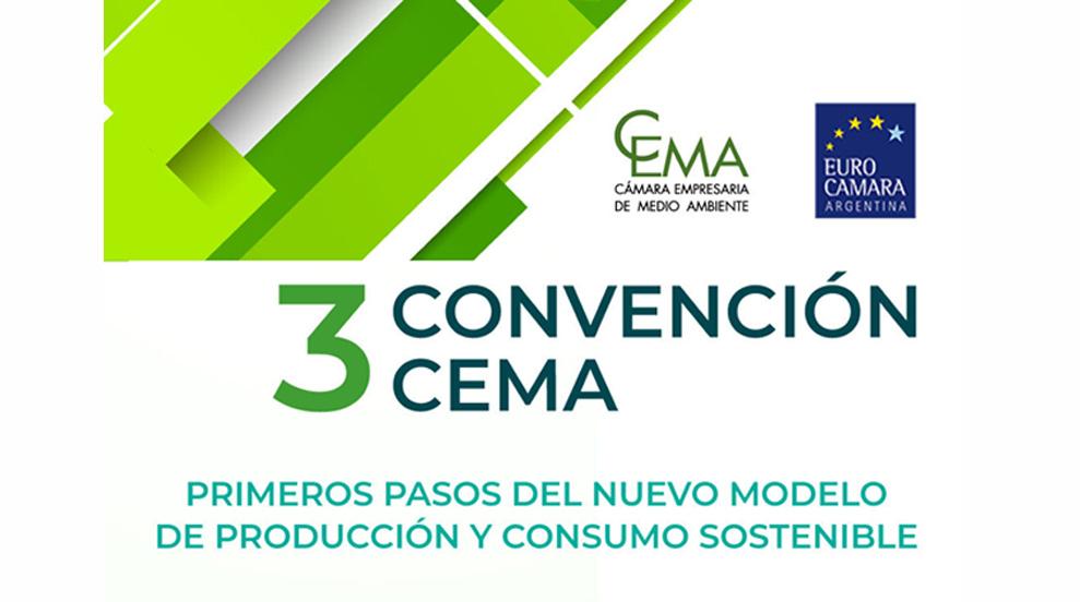 CEMA: Llega la tercera convención sobre producción sostenible junto a la Eurocámara de Argentina