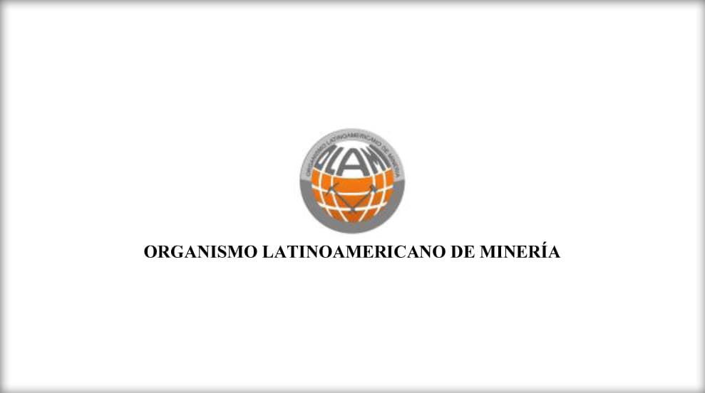 ORGANISMO LATINOAMERICANO DE MINERÍA. COMUNICADO DE PRENSA