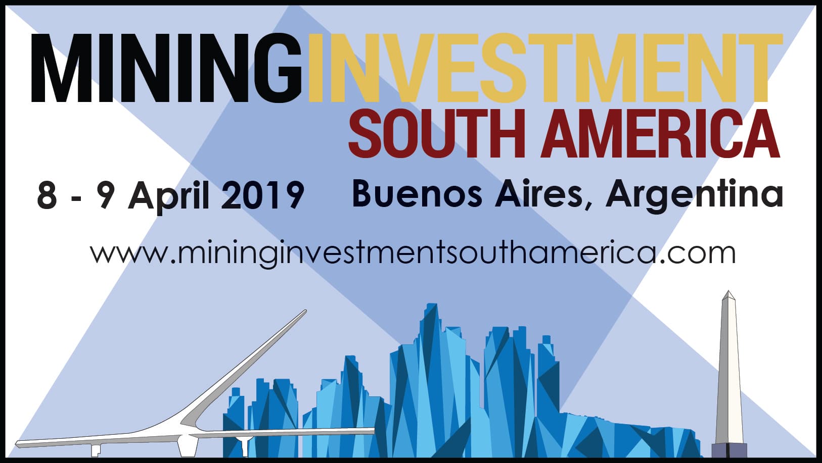 Imagen ilustrativa para la noticia: Mining Investment South America regresa a Buenos Aires, Argentina del 8 al 9 de Abril, luego de un exitoso debut en 2018 | Panorama Minero
