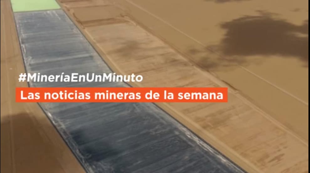 Imagen ilustrativa para la noticia: #PanoramaEnVideo | En un minuto, las noticias mineras de la semana | Panorama Minero