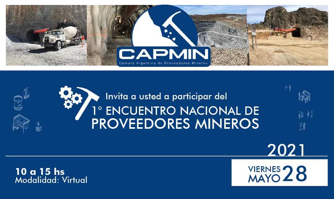CAPMIN: el 28 de mayo, Primer Encuentro Nacional de Proveedores Mineros